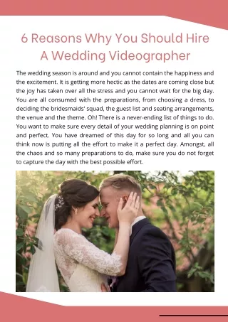 6 Reasons Why You Should Hire A Wedding Videographer