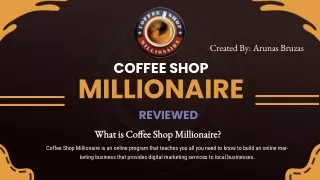 COFFEE SHOP MILLIONAIRE - REVIEWED