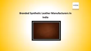 Branded Synthetic Leather Manufacturers In India