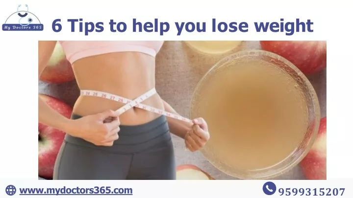 6 tips to help you lose weight