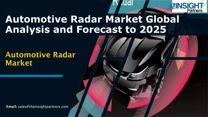 automotive radar market global analysis and forecast to 2025