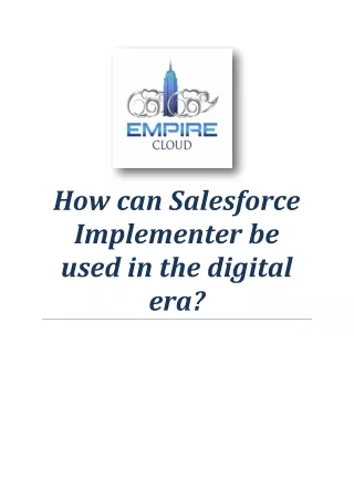 How can Salesforce Implementer be used in the digital er1