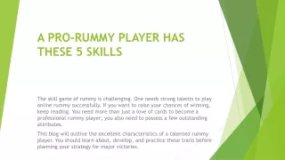 a pro rummy player has these 5 skills