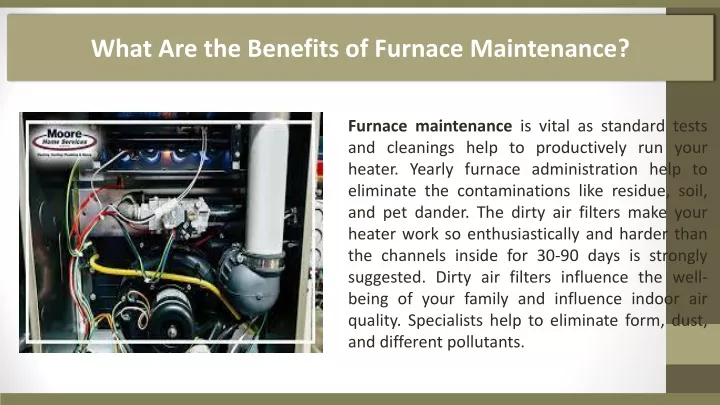 what are the benefits of furnace maintenance