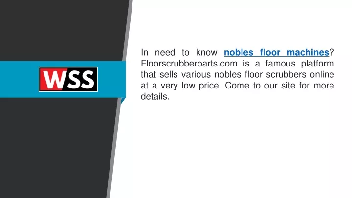 in need to know nobles floor machines