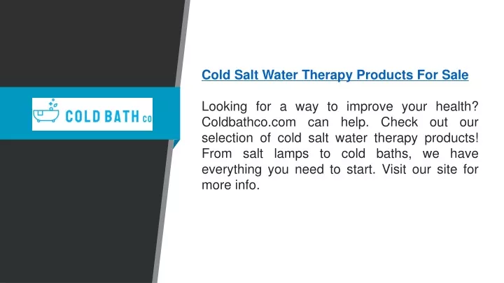 cold salt water therapy products for sale looking