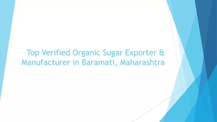 top verified organic sugar exporter manufacturer in baramati maharashtra