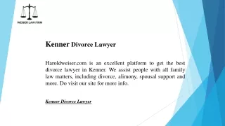 Kenner Divorce Lawyer  Haroldweiser.com