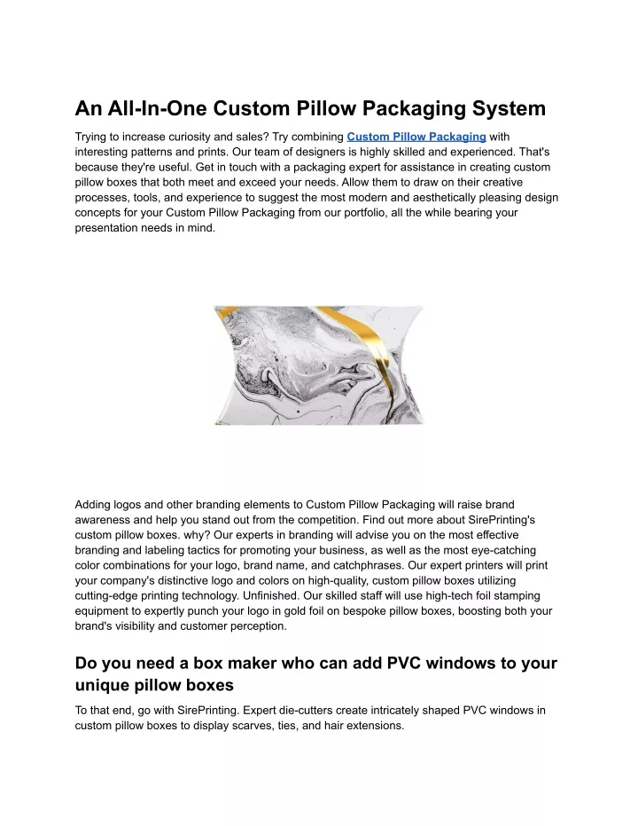 an all in one custom pillow packaging system
