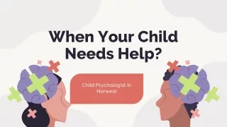When Your Child Needs Help?