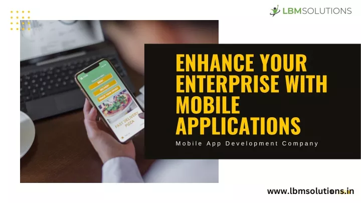 enhance your enterprise with mobile applications