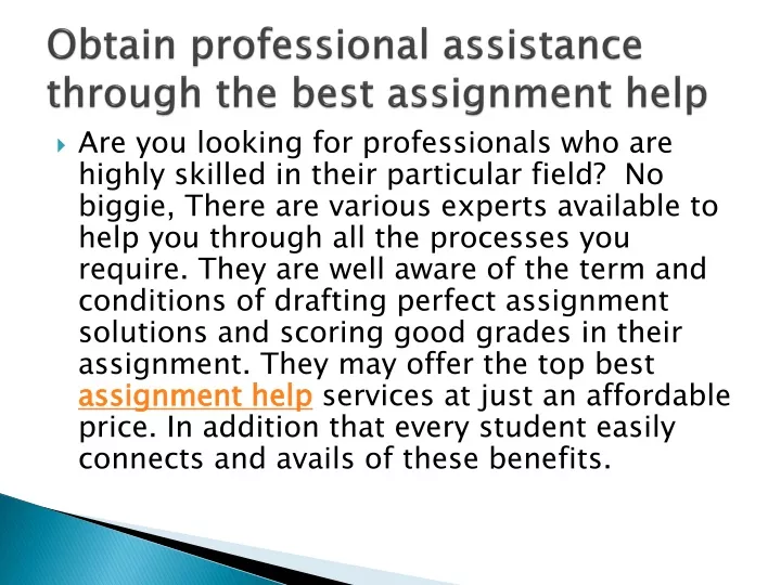 obtain professional assistance through the best assignment help