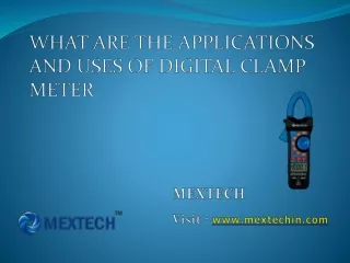 WHAT ARE THE APPLICATIONS AND USES OF DIGITAL CLAMP METER