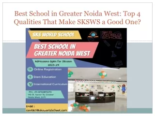 Best School in Greater Noida West Top 4 Qualities That Make SKSWS a Good One