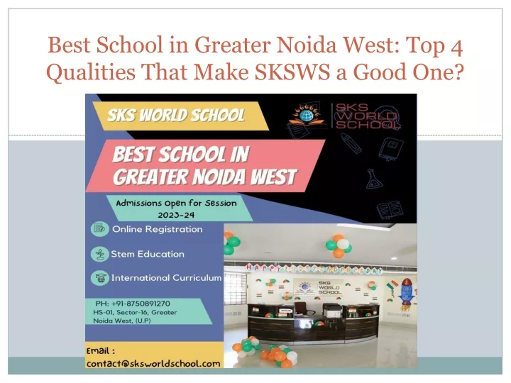 best school in greater noida west top 4 qualities that make sksws a good one