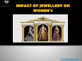 IMPACT OF JEWELLERY ON WOMEN’S