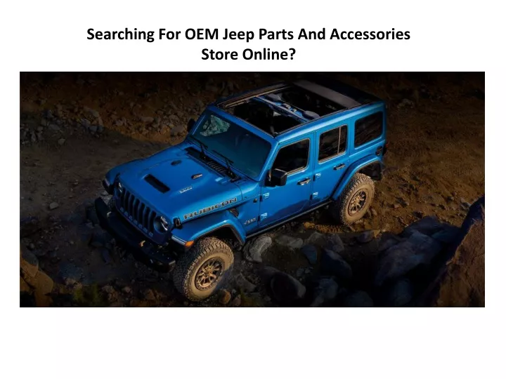 searching for oem jeep parts and accessories
