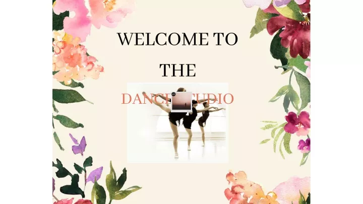 welcome to the dance studio