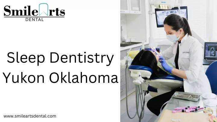 sleep dentistry yukon oklahoma