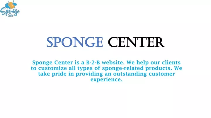 sponge center