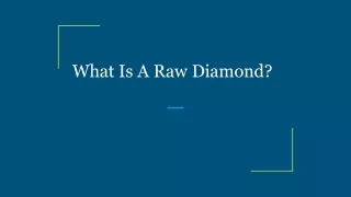 What Is A Raw Diamond_