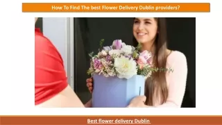 How To Find The best Flower Delivery Dublin providers