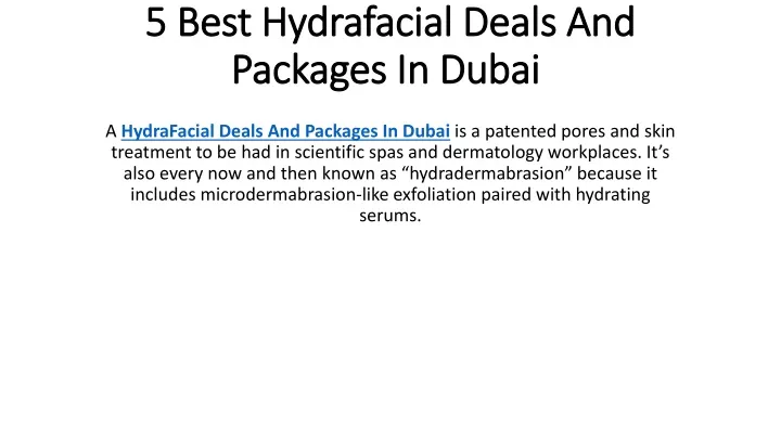 5 best hydrafacial deals and packages in dubai