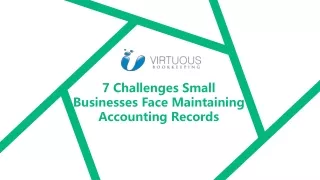 7 Challenges Small Businesses Face Maintaining Accounting Records