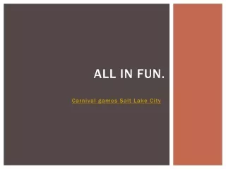 Carnival games Salt Lake City, All in Fun.