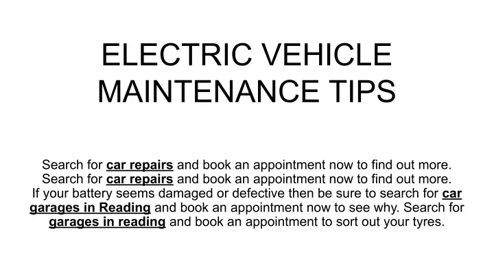 electric vehicle maintenance tips