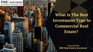 What Is The Best Investment Type In Commercial Real Estate