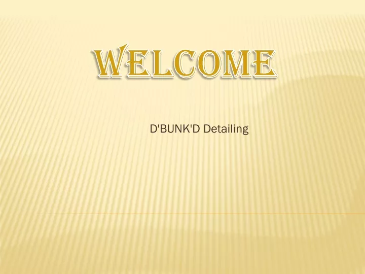 d bunk d detailing