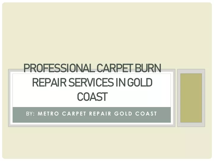 professional carpet burn repair services in gold coast