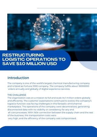 RESTRUCTURING LOGISTIC OPERATIONS TO SAVE $10 MILLION USD