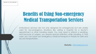 Benefits of Using Non-emergency Medical Transportation Services