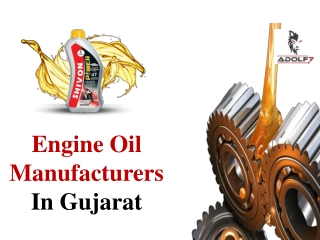 Engine Oil Manufacturers in Gujarat