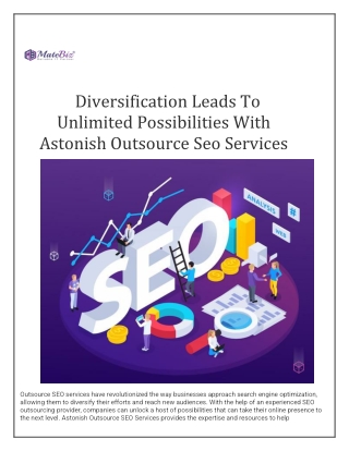 Diversification Leads To Unlimited Possibilities With Astonish Outsource Seo Services