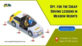 Opt. for the Cheap Driving Lessons in Meadow Heights