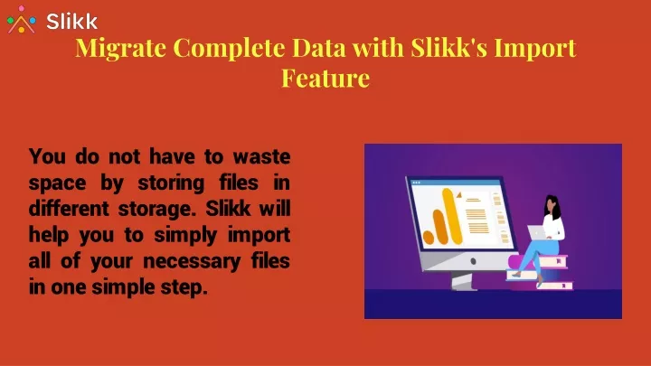 migrate complete data with slikk s import feature
