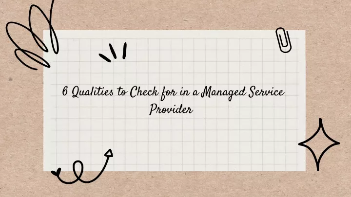 6 qualities to check for in a managed service