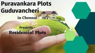 Puravankara Plots Guduvancheri - Planning To Purchase A Residential Plot