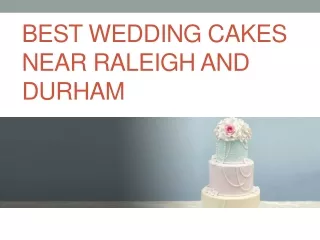 Best Wedding Cakes Near Raleigh And Durham