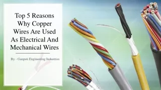Top 5 Reasons Why Copper Wires Are Used As Electrical And Mechanical Wires​