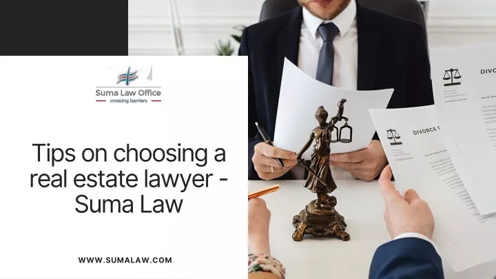 tips on choosing a real estate lawyer suma law