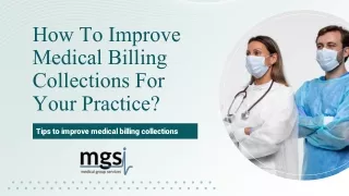 How To Improve Medical Billing Collections For Your Practice?