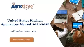 United States Kitchen Appliances Market 2021-2027