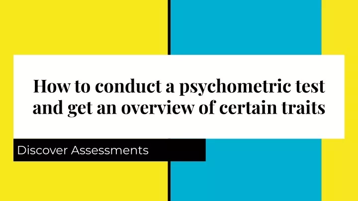 how to conduct a psychometric test