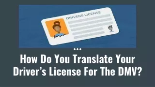 How Do You Translate Your Driver’s License For The DMV_