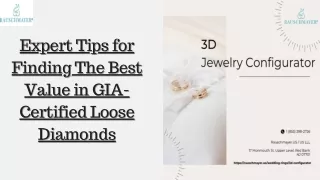 Expert Tips for Finding The Best Value in GIA-Certified Loose Diamonds