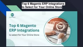 top 6 magento erp integrations to select for your online store